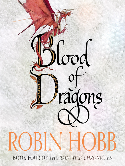 Title details for Blood of Dragons by Robin Hobb - Available